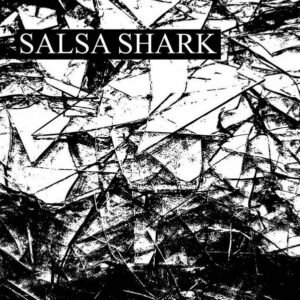 Salsa Shark - S/T
