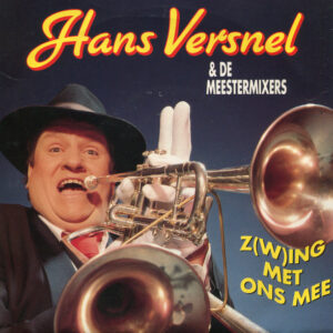 Hans Versnel - Z(w)ing Met Ons Mee