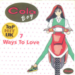 Cola Boy - 7 Ways To Love