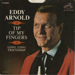 Eddy Arnold - The Tip Of My Fingers