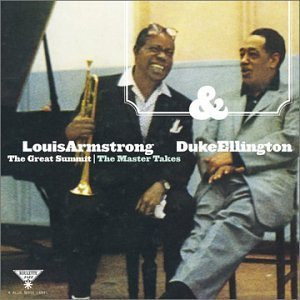 Louis Armstrong - The Great Summit: The Master Takes
