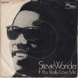Stevie Wonder - If You Really Love Me