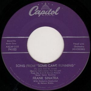Frank Sinatra - Song From 'Some Came Running' (To Love And Be Loved) / No One Ever Tells You