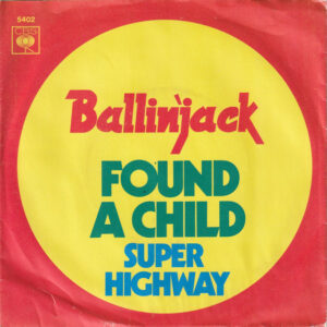 Ballin' Jack - Found A Child