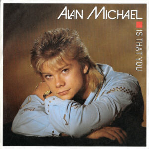 Alan Michael - Is That You