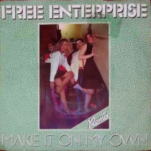 Free Enterprise - Make It On My Own / Foxy Lady