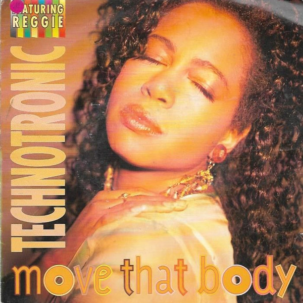 Technotronic - Move That Body 1 Technotronic - Move That Body