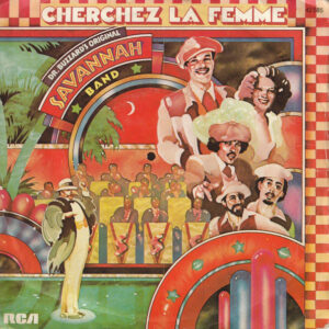 Dr. Buzzard's Original Savannah Band - Cherchez La Femme
