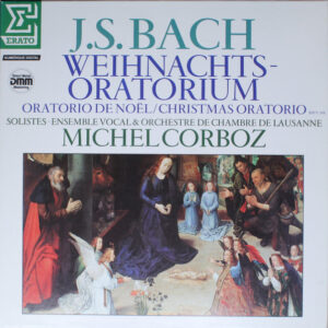 Johann Sebastian Bach - Weihnachts-Oratorium = Oratorio De Noël = Christmas Oratorio BWV 248