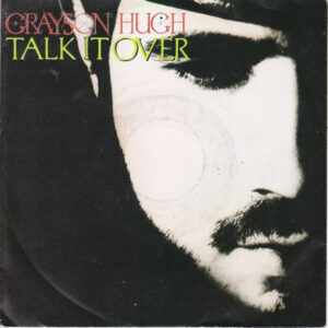 Grayson Hugh - Talk It Over