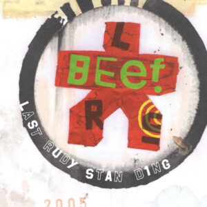 Beef (5) - Last Rudy Standing
