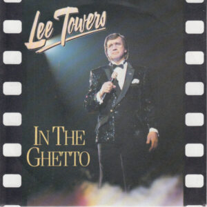 Lee Towers - In The Ghetto