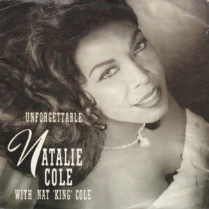 Natalie Cole - Unforgettable