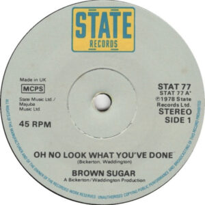 Brown Sugar (23) - Oh No Look What You've Done