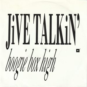 Boogie Box High - Jive Talkin'