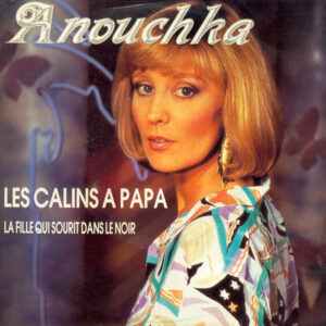 Anouchka (2) - Les Calins A Papa