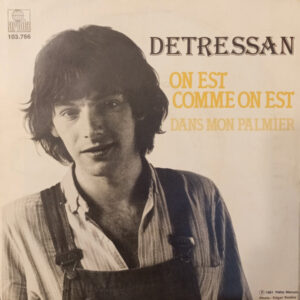 Detressan - On Est Comme On Est