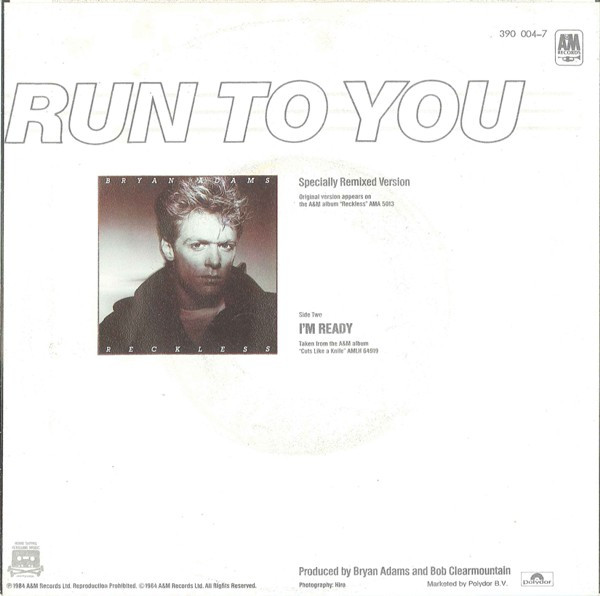 Bryan Adams - Run To You 2 Bryan Adams - Run To You
