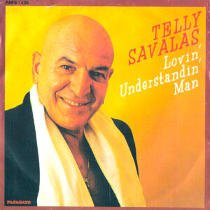 Telly Savalas - Lovin' Understandin' Man