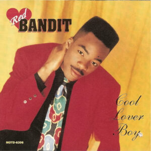 Red Bandit - Cool Lover Boy