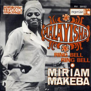 Miriam Makeba - Malayisha / Ring Bell Ring Bell