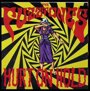 The Fuzztones - Hurt On Hold 1 The Fuzztones - Hurt On Hold