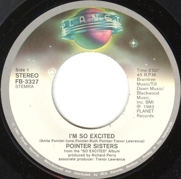 Pointer Sisters - I'm So Excited / If You Wanna Get Back Your Lady 3 Pointer Sisters - I'm So Excited / If You Wanna Get Back Your Lady