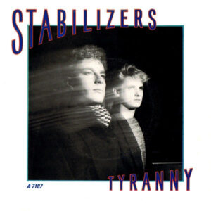 Stabilizers - Tyranny