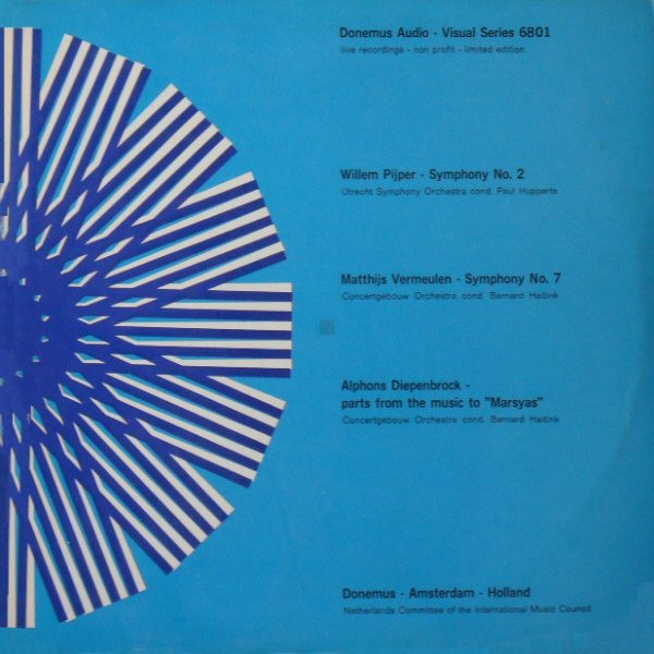 Willem Pijper - Symphony No. 2 / Symphony No. 7 / Parts From The Music To 'Marsyas' 1 Willem Pijper - Symphony No. 2 / Symphony No. 7 / Parts From The Music To 'Marsyas'