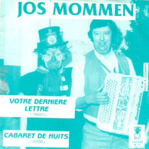 Jos Mommen - Votre Dernière Lettre / Cabaret De Nuits