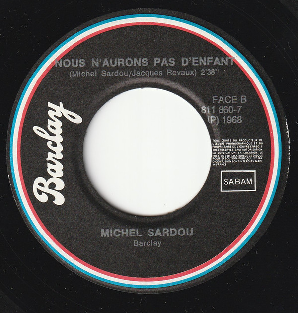 Michel Sardou - Les Ricains / Nous N'aurons Pas D'enfant 4 Michel Sardou - Les Ricains / Nous N'aurons Pas D'enfant