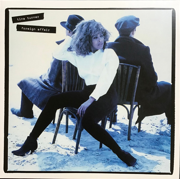 Tina Turner - Foreign Affair 1 Tina Turner - Foreign Affair
