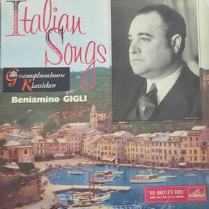 Beniamino Gigli - Italian Songs