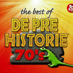 Various - The Best Of De Pre Historie 70's