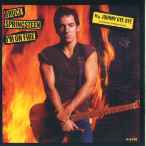 Bruce Springsteen - I'm On Fire