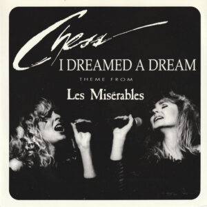 Chess (4) - I Dreamed A Dream (Theme From Les Misérables)
