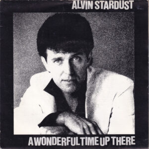 Alvin Stardust - A Wonderful Time Up There