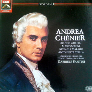 Umberto Giordano - Andrea Chénier