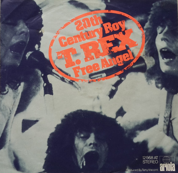T. Rex - 20th Century Boy / Free Angel 1 T. Rex - 20th Century Boy / Free Angel
