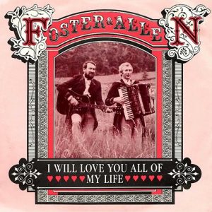 Foster & Allen - I Will Love You All My Life