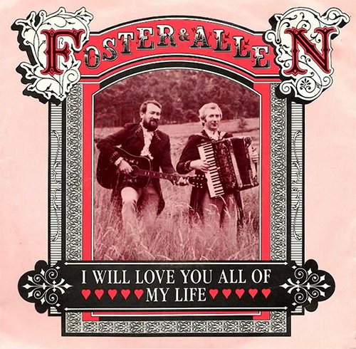 Foster & Allen - I Will Love You All My Life 1 Foster & Allen - I Will Love You All My Life