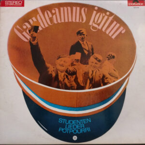 Die Alten Herren - Gaudeamus Igitur - Studentenlieder Potpourri