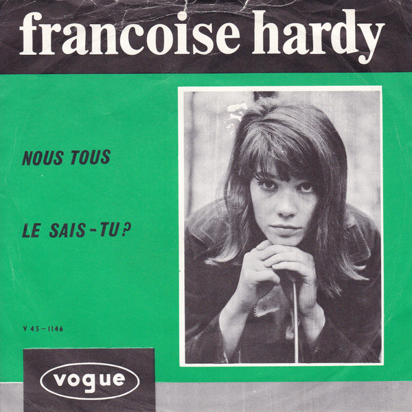 Françoise Hardy - Nous Tous 1 Françoise Hardy - Nous Tous