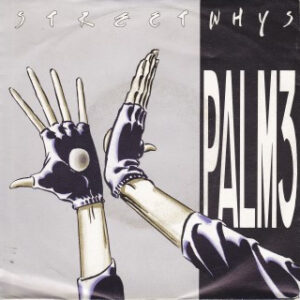 Palm 3 - Streetwhys / Proud