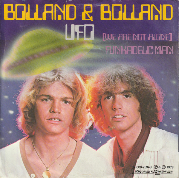Bolland & Bolland - UFO (We Are Not Alone) 2 Bolland & Bolland - UFO (We Are Not Alone)