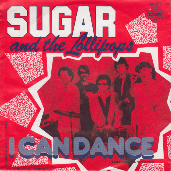 Sugar & The Lollipops - I Can Dance 2 Sugar & The Lollipops - I Can Dance