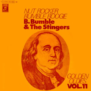 B. Bumble & The Stingers - Nut Rocker / Bumble Boogie