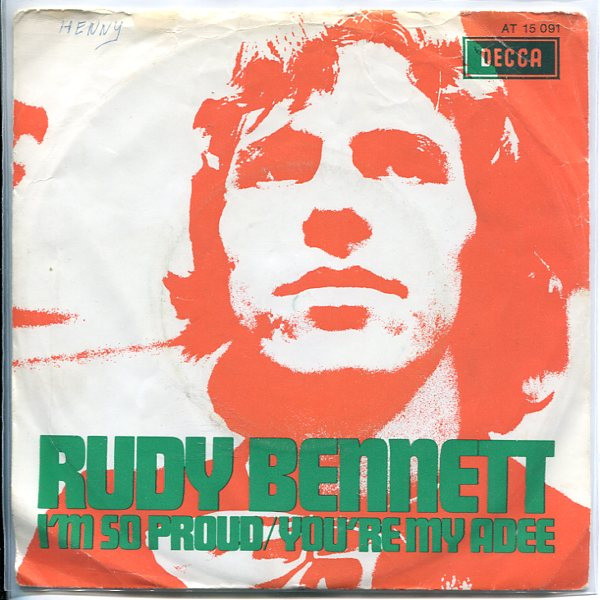 Rudy Bennett - I'm So Proud / You're My Adee 1 Rudy Bennett - I'm So Proud / You're My Adee