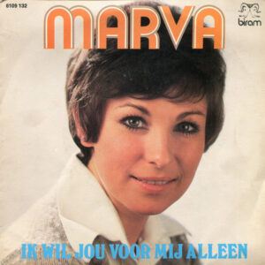 Marva - Ik Wil Jou Voor Mij Alleen