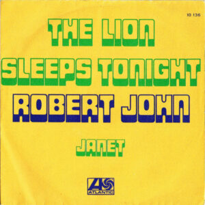 Robert John - The Lion Sleeps Tonight